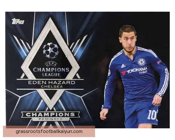 埃登·阿扎尔近期状态回暖，表现稳健值得关注